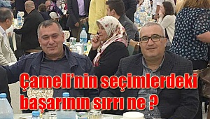 Çameli'nin sırrı ne? 
