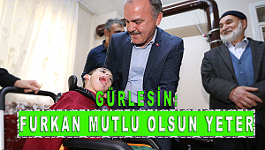 Gürlesin:Size Destek İçin Buradayız