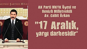 “17 Aralık, yargı darbesidir”