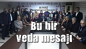 Teşkilatı arkasına alarak veda etti