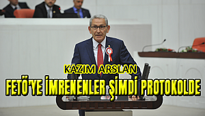 ARSLAN:'FETÖYE İMRENENLER ŞİMDİ PROTOKOLDE'