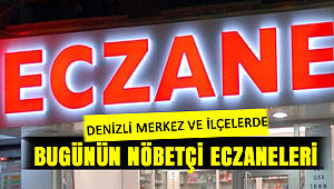 Denizli Sınırlarındaki Nöbetçi Eczaneler