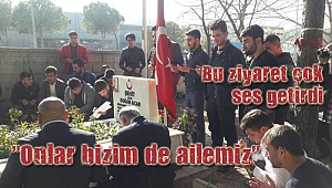 “Onlar bizim de ailemiz”