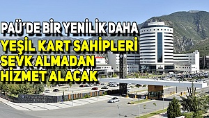 PAÜ Hastanesi'nde yenilik var