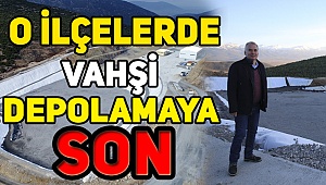 Büyükşehir 4 ilçede daha vahşi depolamaya son veriyor