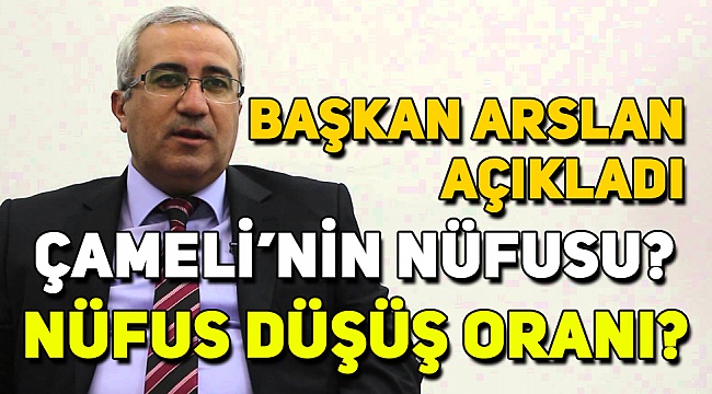 Çameli'de Nüfus Belli Oldu...