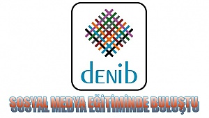 DENİB'ten Eğitim Adına Bir Adım Daha