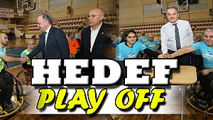 HEDEFİMİZ PLAY OFF