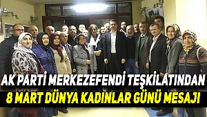 AK Parti Merkezefendi'den 8 mart Mesajı