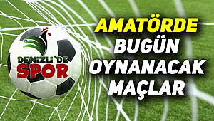 Amatör ve Akademik liglerde günün programı