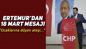 Ertemur'dan 18 Mart Mesajı