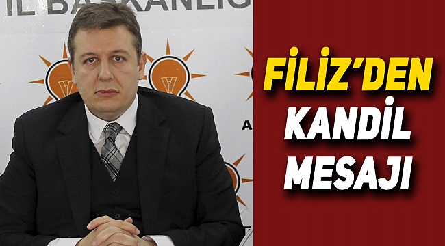 Filiz'den Kandil Tebriği