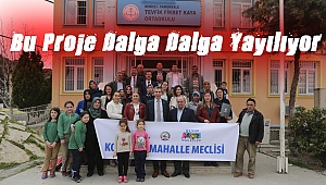 Mahalle Mahalle Yayılan O Proje