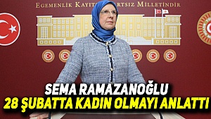 Ramazanoğlu 28 Şubatta yaşadıklarını Anlattı