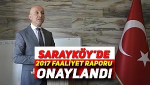 Sarayköy'de 2017 yılı faaliyet raporu görüşüldü