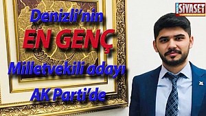 Denizli’nin en genç adayı O oldu