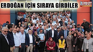 Erdoğan için sıraya girdiler