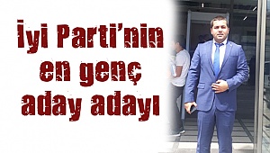 İyi Parti'nin en genç aday adayı