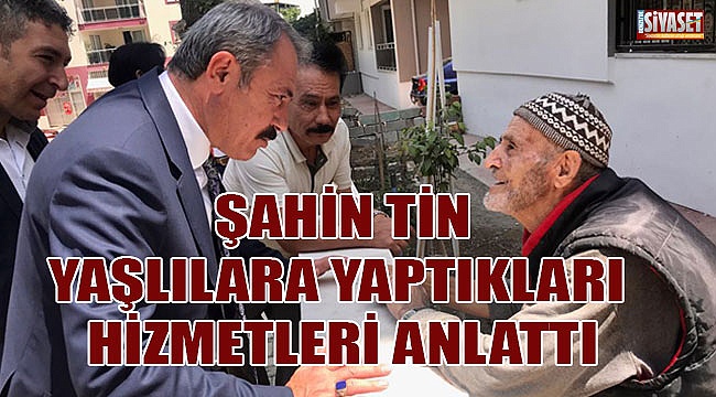 Tin “Yaşlılarımızın maddi refahını artırdık''