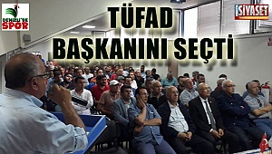 TÜFAD'da başkan belli