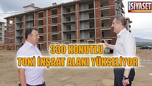 330 konutlu TOKİ inşaat ediliyor
