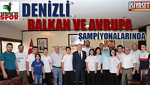 Denizli'yi temsil edecekler