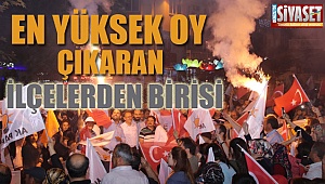 En yüksek oy çıkaran ilçelerden birisi