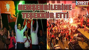 Hemşehrilerine teşekkür etti