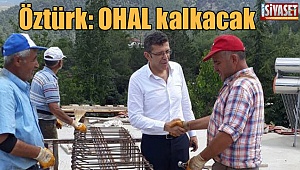 Öztürk: OHAL kalkacak