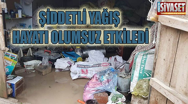 Şiddetli yağış hayatı olumsuz etkiledi