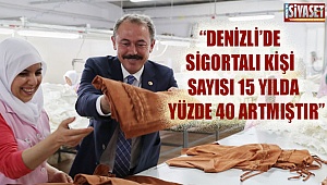 Tin, Denizli’deki tekstil firmalarını ziyaret etti
