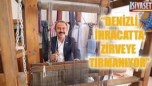 Tin Denizli ihracatında ki gelişmeleri anlattı