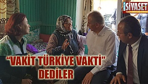 ''Vakit Türkiye Vakti'' dediler