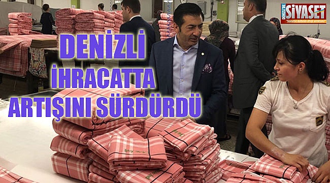 Denizlili ihracatçı, yılın ilk yarısında %18,1’lik artış yakaladı
