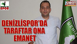 Denizlispor'da taraftar ona emanet