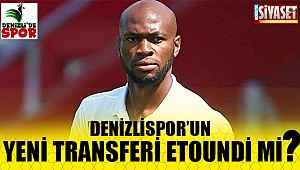 Etoundi Denizlispor'a mı geliyor