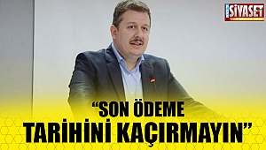 Filiz, son ödeme tarihini hatırlattı