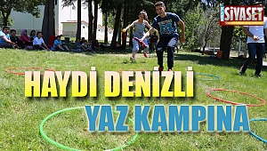 Haydi Denizli yaz kampına