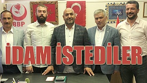 İdam istediler