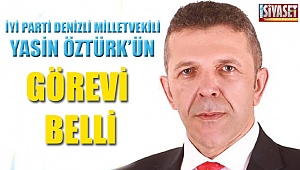 Öztürk'e önemli görev verildi