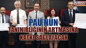 PAÜ'nün tanınırlığının artmasına katkı sağlayacak 
