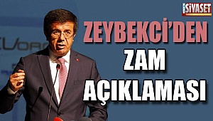 Zeybekci'den zam açıklaması geldi