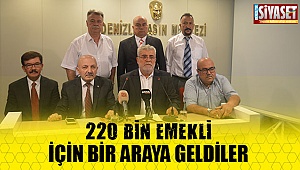 220 bin emekli için bir araya geldiler