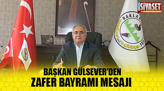 Başkan Gülsever'den zafer bayramı mesajı