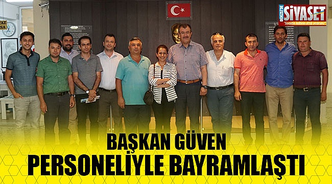 Başkan Güven personeliyle bayramlaştı