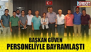 Başkan Güven personeliyle bayramlaştı