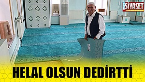 Helal olsun dedirtti