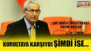 Kurultaya karşıydı şimdi ise...