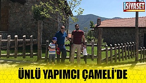 Ünlü yapımcı çameli'de