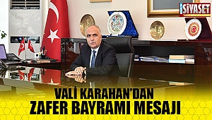 Vali Hasan Karahan'ın mesajı
